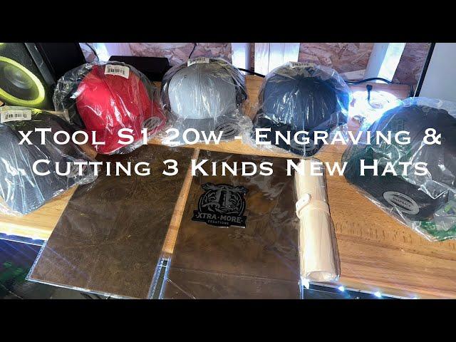 xTool S1 20w - Engraving & Cutting 3 Types Of Leather  To Make New Leather Patch Hats - Part 1 Of 2