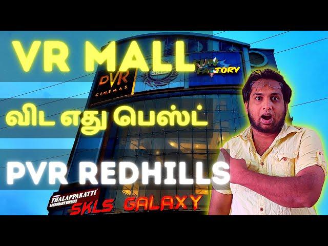 PVR Cinemas SKLS Galaxy Mall Redhills vs Vr Mall PVR Theatre