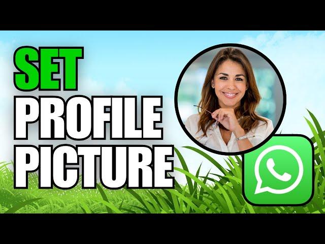 How To Set WhatsApp Profile Picture Without Losing Quality