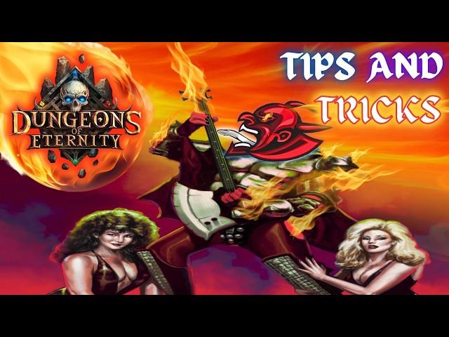 Dungeons of Eternity : Even More Incredible Tips and Tricks!