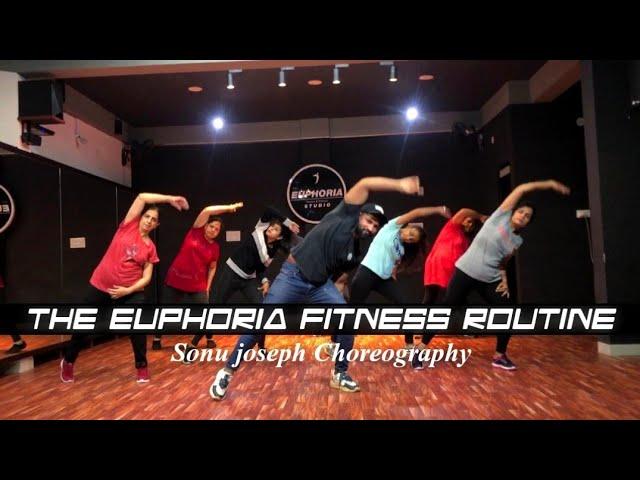 The Euphoria Fitness Routine | Its My Life | Sonu Joseph Choreography | The Euphoria Studio