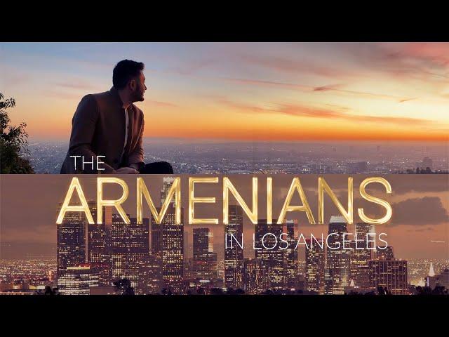 The Armenians in Los Angeles | Ep 1