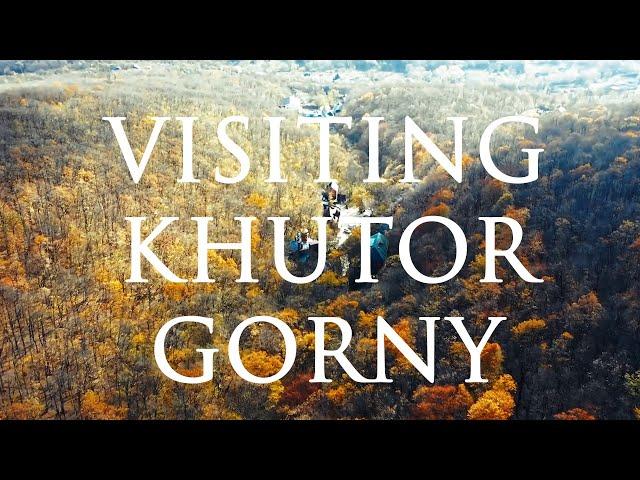 Visiting Khutor Gorny