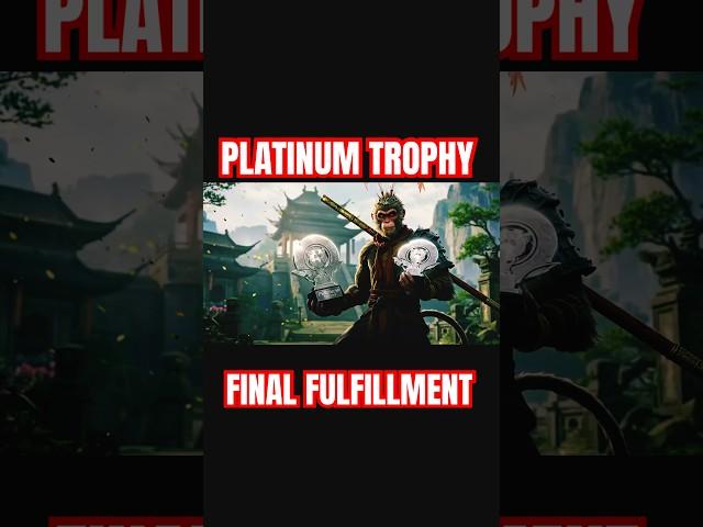 Black Myth: Wukong Platinum Trophy Final Fulfillment #blackmythgame #gaming #videogames #blackmyth