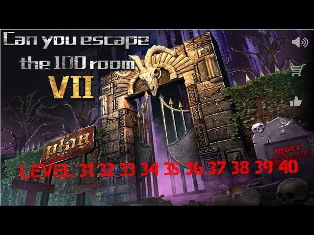 Can You Escape The 100 Room VII Level 31 32 33 34 35 36 37 38 39 40 Walkthrough