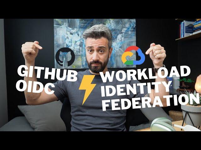 GitHub OIDC and Google Identity Federation