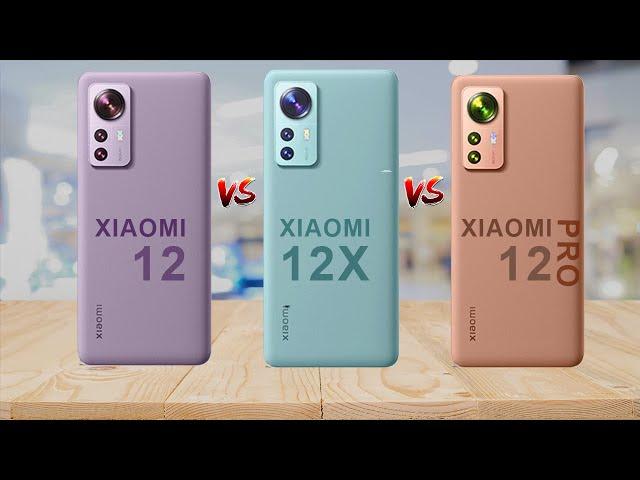 Xiaomi 12 vs Xiaomi 12X vs Xiaomi 12 Pro Design,Camera, Features