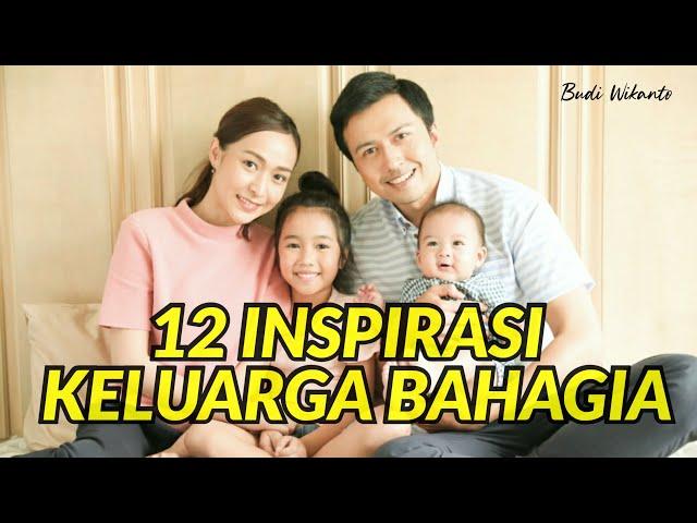 12 INSPIRASI KELUARGA BAHAGIA