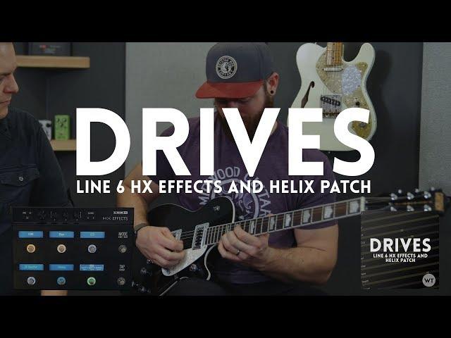 Drives - Line 6 HX Effects and Helix patch (FREE) - How good are the Line 6 overdrives?