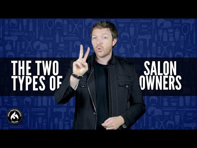 The 2 Types of Salon Owners