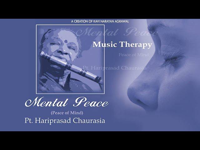 Raag Maru Bihag | Mental Peace Music Therapy | Pt. Hariprasad Chaurasia | Classical Instrumental