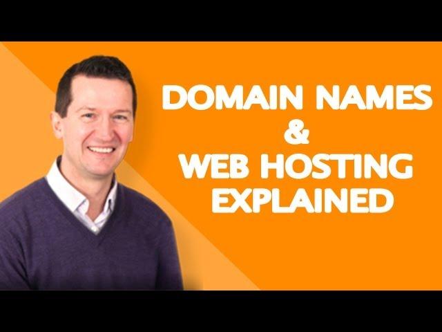 Domain Names  & Web Hosting Explained