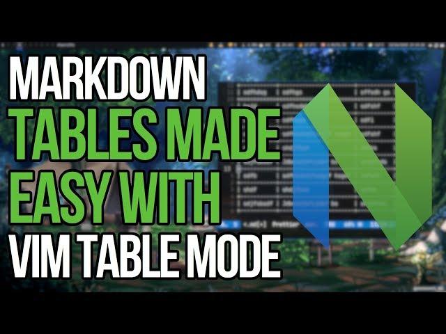 Markdown Tables Made Easy With Vim Table Mode