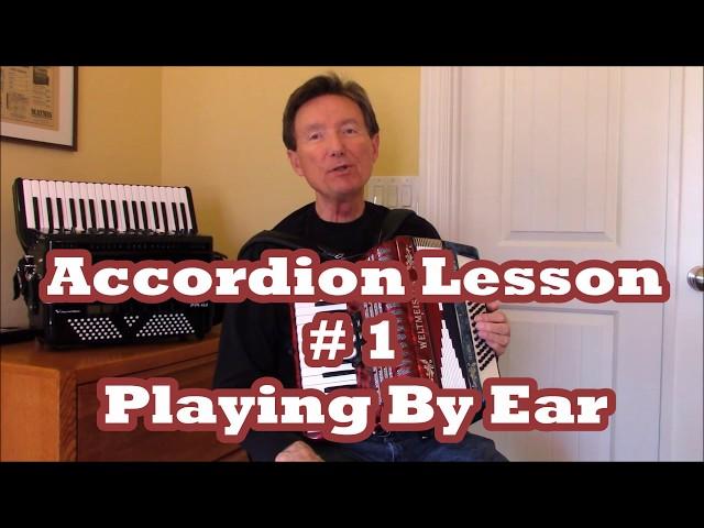 Accordion Lesson #1 Play by Ear