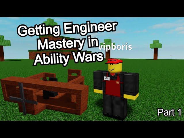 Getting Engineer Mastery In Ability Wars - Part 1 Mastery