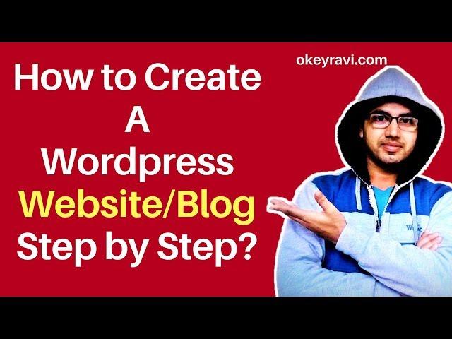 How to Create a WordPress Website Step By Step in Hindi for Beginners  | OK Ravi