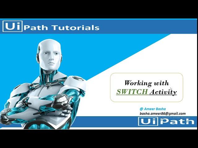 UiPath Tutorial || Day 11 : Working with "SWITCH" Activity