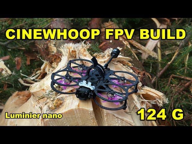 How to build a tiny 124G PREMIUM cinewhoop #fpv #drone