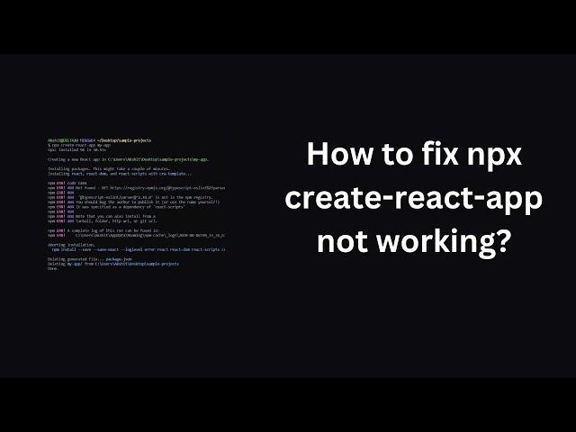 How to fix npx create-react-app not working