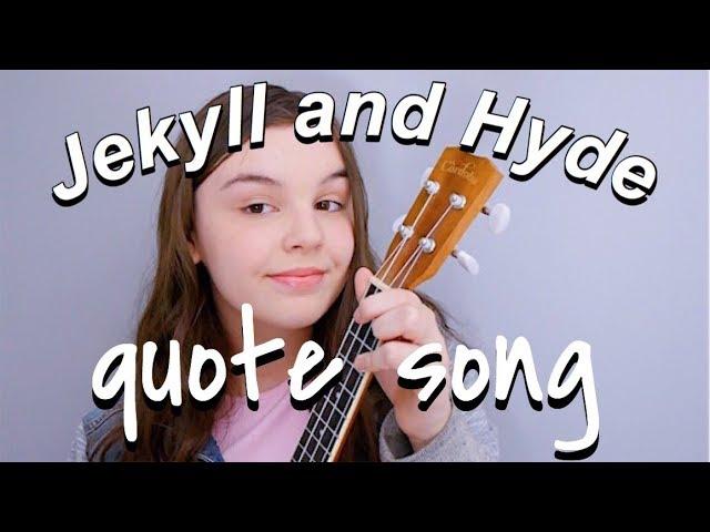 a jekyll and hyde quote song