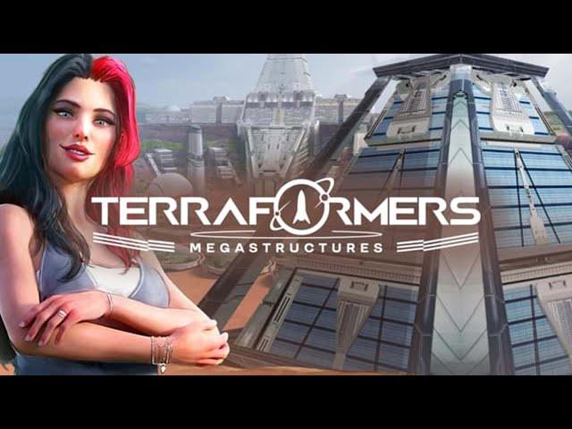 Dad on a Budget: Terraformers - Megastructures DLC Review