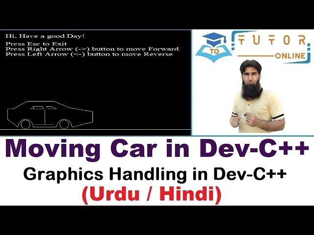 Moving Car in Dev C++ | Graphics Handling in Dev-C++ | Tutor Zeeshan Online |