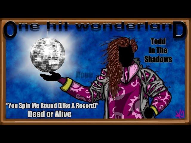 ONE HIT WONDERLAND: "You Spin Me Round (Like a Record)" by Dead or Alive