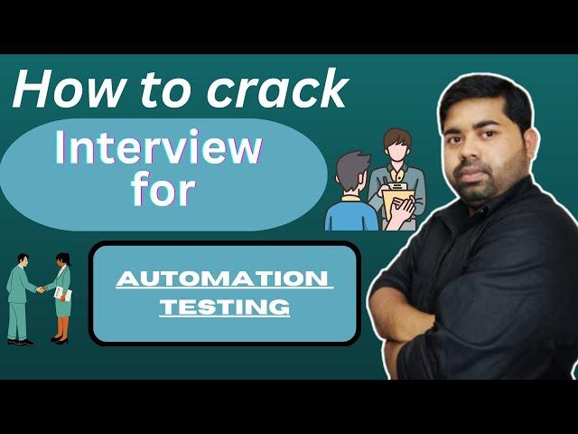 How to crack an interview for Automation testing