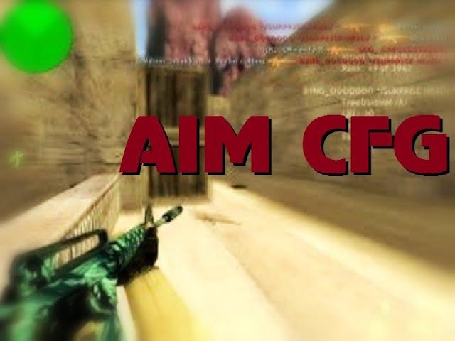  CS 1.6 | AIM CFG for 2019 |