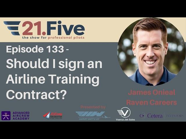 133. Should You Sign an Airline Training Contract?