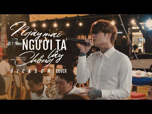 NGÀY MAI NGƯỜI TA LẤY CHỒNG - DICKSON (COVER) | THÀNH ĐẠT | Ngày Hôm Ấy Em Đi Trong Mưa Thế Nhưng ..