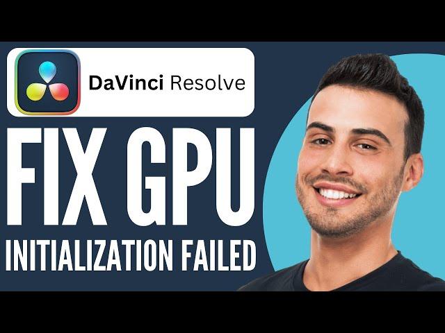 How To Fix Davinci Resolve GPU Initialization Failed | Davinici Resolve Tutorial (2025)