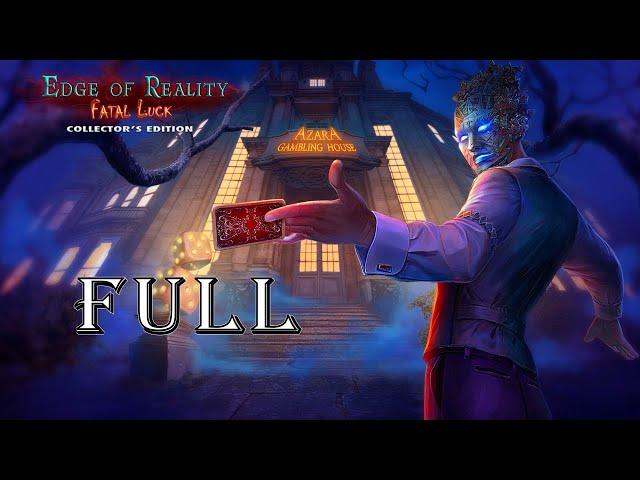 Edge of Reality 3  Fatal Luck CE - FULL Game Walkthrough