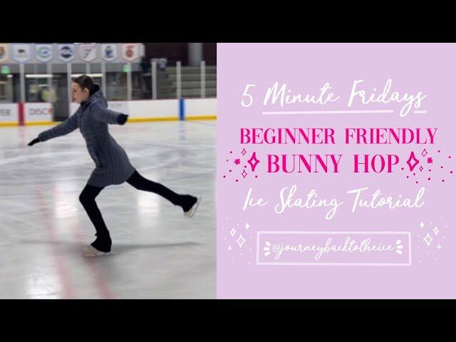 How to Do a Bunny Hop Ice Skating (journeybacktotheice) 5 MINUTE FRIDAYS