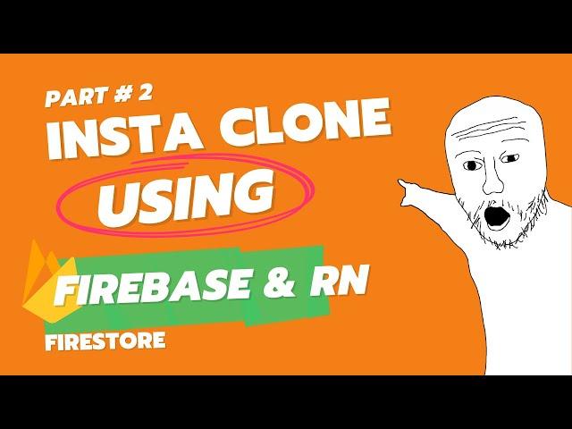 Firebase and React Native: Building a Social Media App [Part 2] | Firestore