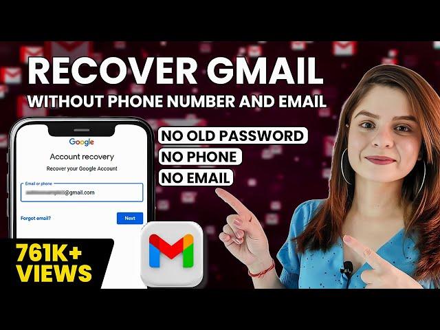 How to Recover Gmail Without Phone number and Email | Reset Gmail Password without code (2024)