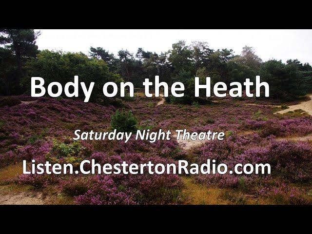 Body on the Heath - Saturday Night Theatre