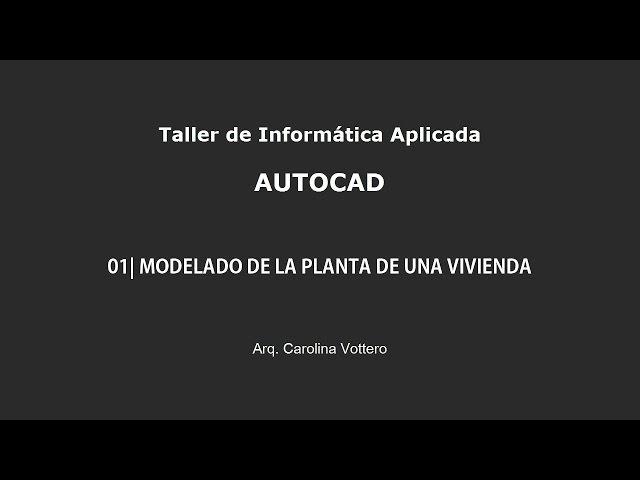 01| Modelado de la Planta de una Vivienda PASO A PASO - AUTOCAD