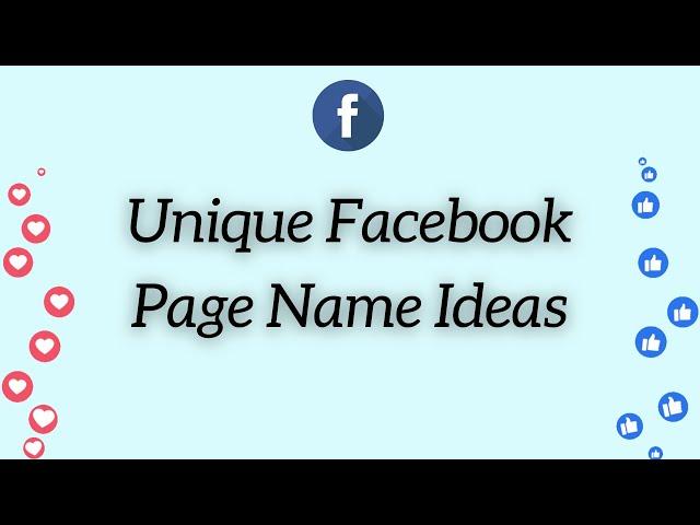 Unique Facebook Page Name Ideas