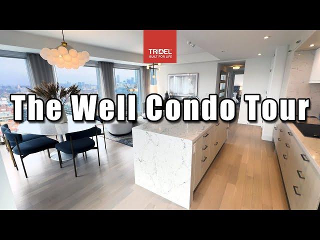 Tridel's The Well Condos: Luxury & Convenience in Toronto | Exclusive Property Tour