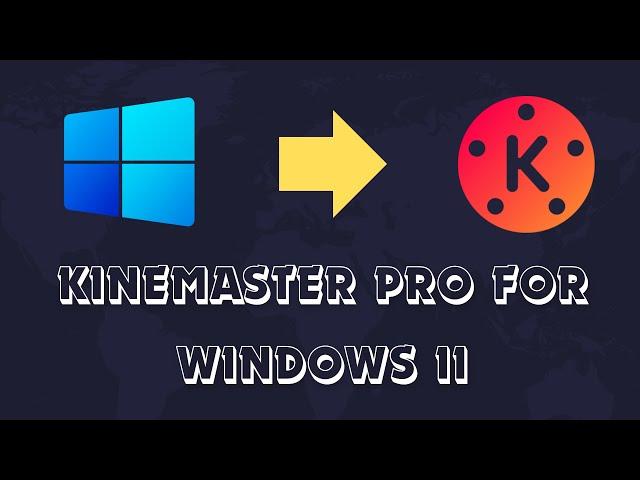 How To Install KineMaster Pro  In Windows 11 | Kinemaster For Pc 2023