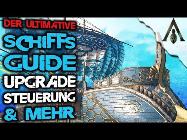 AC Odyssey - Schiffs Guide Upgrade, Besatzung, Kampf - Tipps & Tricks Assassins Creed Deutsch