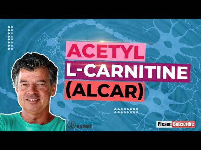 Acetyl L Carnitine (ALCAR)