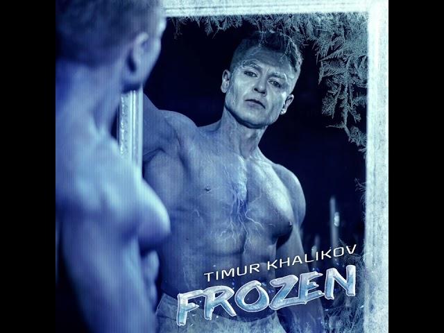 FROZEN - Timur Khalikov (Cover version)