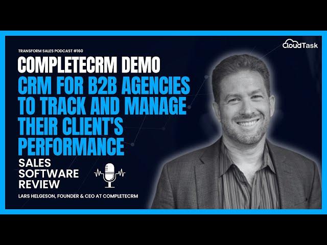 CompleteCRM Demo: CRM For B2B Agencies to Track and Manage Their Client's Performance