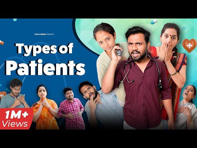 Types of Patients 🩺 | Take A Break