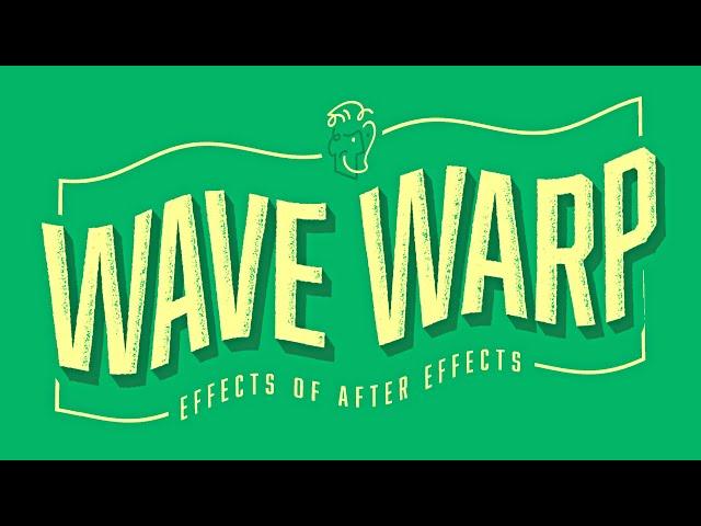 Wave Warp | Effects of After Effects