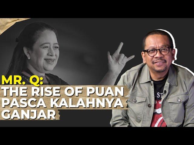 THE RISE AND THE MYSTERY OF PUAN MAHARANI I Ft. Qodari