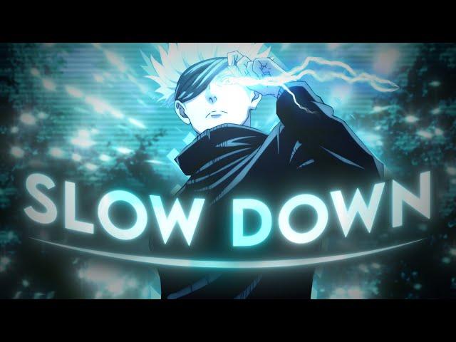 Gojo Satoru [AMV/Edit] // Slow Down