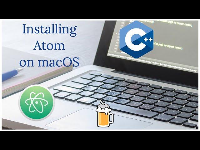 Installing Atom to run C & CPP Programs on macOS Big Sur